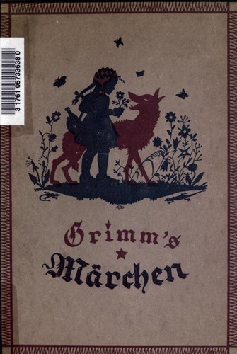 Brothers Grimm: Kinder- und Hausmärchen (German language, 1900, Deutsche Verlags-Anstalt)