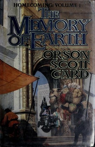 Orson Scott Card: The Memory of Earth (Homecoming, Volume 1) (Hardcover, 1992, Tor Books)