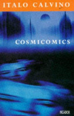 Italo Calvino: Cosmicomics (Hardcover, 1993, Picador)