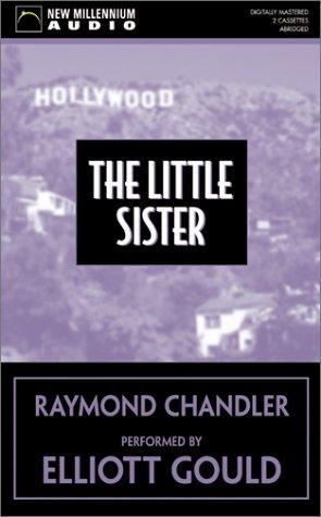 Raymond Chandler: The Little Sister (AudiobookFormat, 2002, New Millenium Audio)