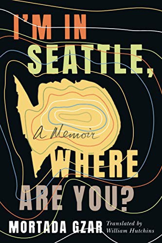 I'm in Seattle, Where Are You? (Paperback, 2021, Amazon Crossing)