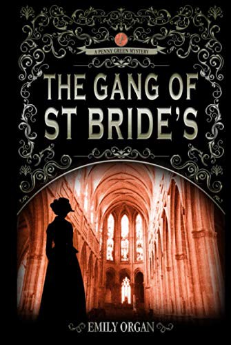 The Gang of St Bride's (Hardcover, 2021, Emily Organ)