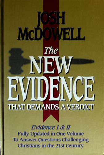 Josh McDowell: The new evidence that demands a verdict (1999, T. Nelson)