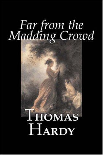 Far from the Madding Crowd (Paperback, 2007, Aegypan)