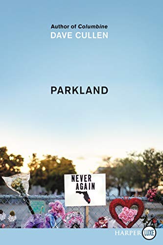 Dave Cullen: Parkland (Paperback, 2019, HarperLuxe)