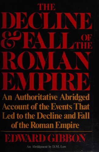 Edward Gibbon: The  decline and fall of the Roman Empire (1985, Bonanza Books, Distributed by Crown Publishers)