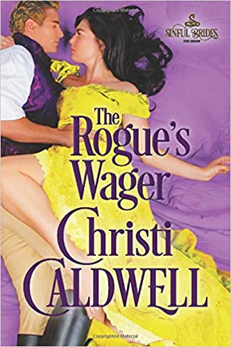 Christi Caldwell: The rogue's wager (2016)
