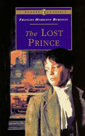 Frances Hodgson Burnett: The Lost Prince (Puffin Classics) (1997, Puffin)