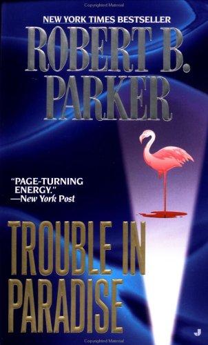 Robert B. Parker: Trouble in paradise (1999, Jove)