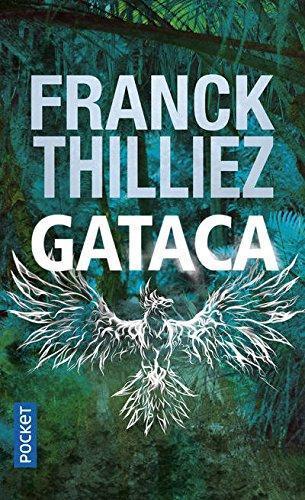 Franck Thilliez: [Gataca] (French language)