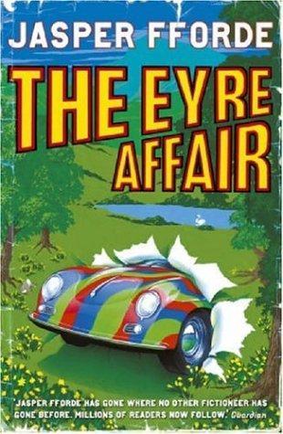 Jasper Fforde: The Eyre affair (2001)