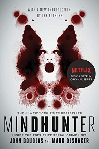 Mark Olshaker, John E. Douglas: Mindhunter (Paperback, 2017, Gallery Books)