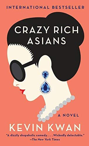 Kevin Kwan: Crazy Rich Asians (Paperback, 2014, Random House US)