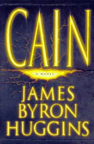 James Byron Huggins: Cain (1997, Simon & Schuster)