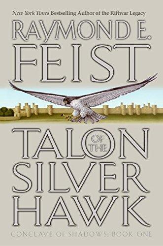Talon of the Silver Hawk (Conclave of Shadows, #1) (2003)