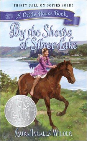 Laura Ingalls Wilder: By the Shores of Silver Lake (Little House) (2003, Avon)