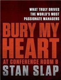 Bury My Heart at Conference Room B (2010, Portfolio)