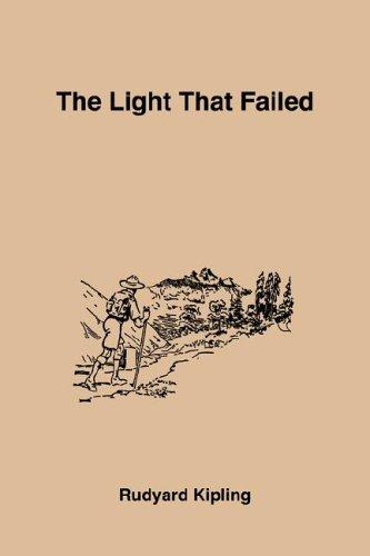 Rudyard Kipling: The Light That Failed (Paperback, 2005, Stevens Publishing)