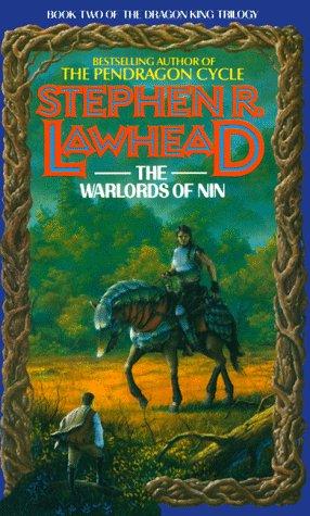 Stephen R. Lawhead: The Warlords of Nin (The Dragon King Trilogy, Book 2) (1992, Avon Books (Mm))
