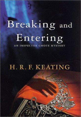 H. R. F. Keating: Breaking and Entering (2001)