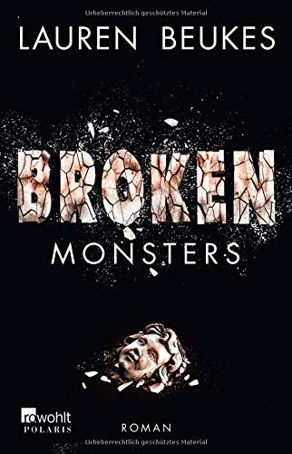 Lauren Beukes: Broken Monsters (Paperback, 2015, Rowohlt Taschenbuch Verla)