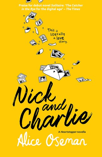 Alice Oseman: Nick and Charlie (2023, Scholastic, Incorporated)