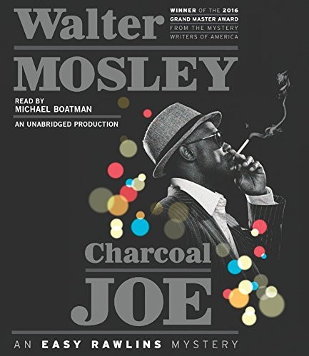 Walter Mosley: Charcoal Joe (AudiobookFormat, 2016, Random House Audio)