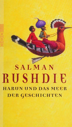 Harun und das Meer der Geschichten (German language, 2005, Rowohlt-Taschenbuch-Verl.)