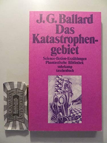Das Katastrophengebiet (Paperback, 1983, Suhrkamp Verlag)