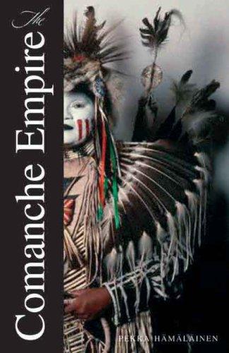 The Comanche Empire (Hardcover, 2008, Yale University Press)