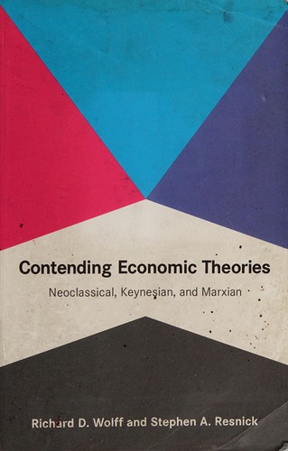 Contending economic theories (2012, MIT Press)