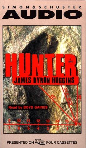 James Byron Huggins: HUNTER (AudiobookFormat, 1999, Audioworks)