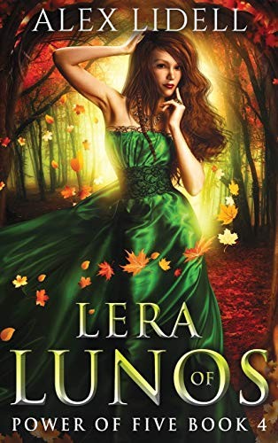 Lera of Lunos (Hardcover, 2018, Danger Bearing Press)