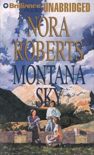 Nora Roberts: Montana Sky (AudiobookFormat, 2006, Brilliance Audio on MP3-CD)