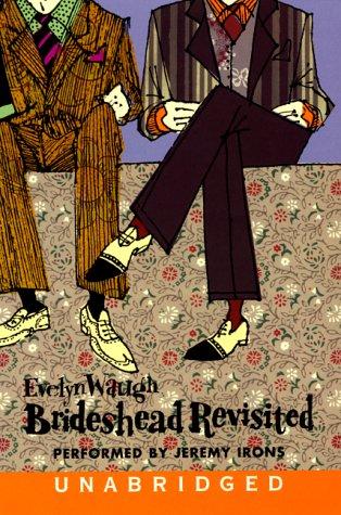 Evelyn Waugh, Jeremy Irons: Brideshead Revisited (AudiobookFormat, 2000, Caedmon)