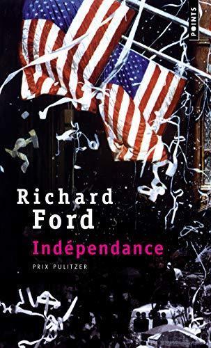 Richard Ford: Indépendance (French language, 2013)