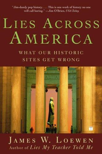 James W. Loewen: Lies Across America (Paperback, 2007, Touchstone)
