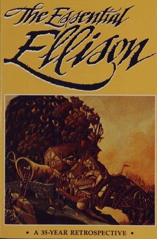 Harlan Ellison: The Essential Ellison (Hardcover, 1991, Morpheus Intl)