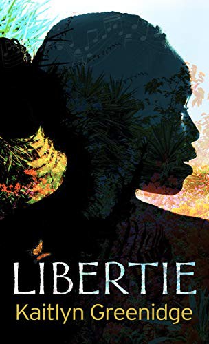 Kaitlyn Greenidge: Libertie (Hardcover, 2021, Thorndike Press Large Print)