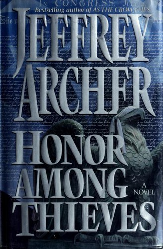 Jeffrey Archer: Honor among thieves (1993, HarperCollins)