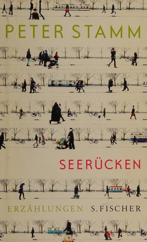 Peter Stamm: Seerücken (German language, 2011, S. Fischer)