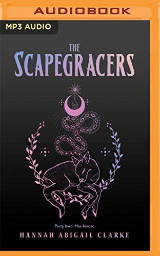 The Scapegracers (AudiobookFormat, 2021, Audible Studios on Brilliance Audio)
