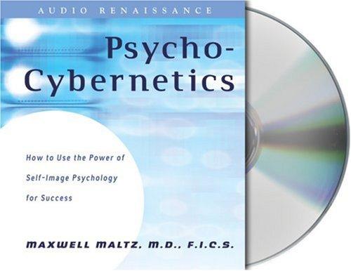 Maxwell Maltz: Psycho-Cybernetics (AudiobookFormat, 2001, Audio Renaissance)