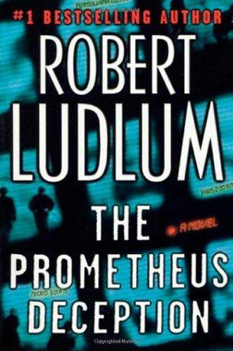 Robert Ludlum: The Prometheus Deception (2000, St. Martin's Press)