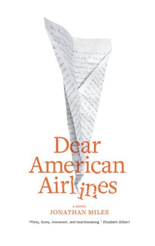 Mark Bramhall, Jonathan Miles: Dear American Airlines (AudiobookFormat, 2008, Blackstone Audiobooks, Blackstone Audiobooks, Inc.)