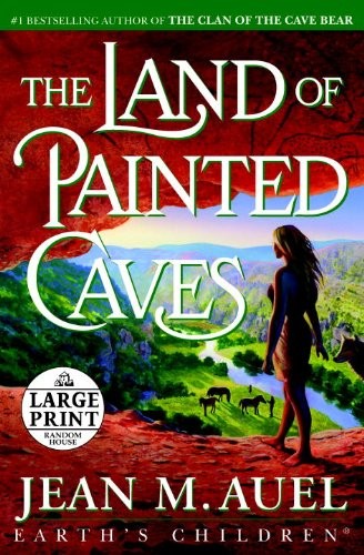 Jean M. Auel: The Land of Painted Caves (2011, Random House Large Print)