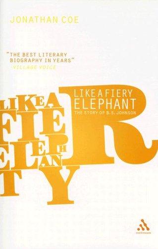 Jonathan Coe: Like A Fiery Elephant (Paperback, 2006, Continuum International Publishing Group)