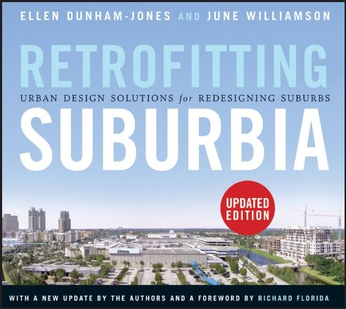 Retrofitting suburbia (2011, Wiley)