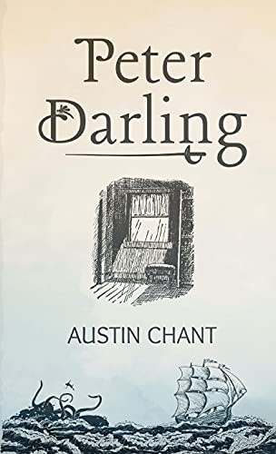 Austin Chant: Peter Darling (Paperback, 2021, Austin Chant)