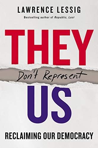 They Don't Represent Us (Hardcover, 2019, Dey Street Books)